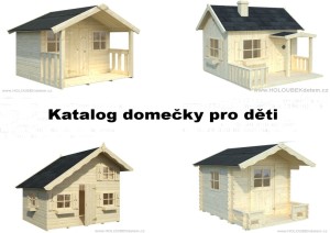 KATALOG dětské zahradní domky, dřevěné domečky truhlář Václav HOLOUBEK